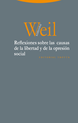 REFLEXIONES SOBRE LAS CAUSAS DE LA LIBERTAD Y DE LA OPRESIO