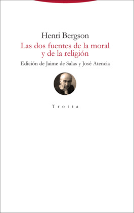DOS FUENTES DE LA MORAL Y LA RELIGION, LAS