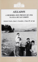 AILLADOS (A MEMORIA DOS PRESOS DE 1936 NA ILLA DE SAN SIMON)