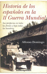 HISTORIA DE LOS ESPAÑOLES EN LA 2ª GUERRA MUNDIAL B4P
