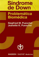 SINDROME DE DOWN. PROBLEMATICA BIOMEDICA