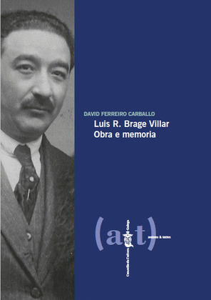 LUIS R.BRAGE VILLAR: OBRA E MEMORIA (LIBRO E CD)