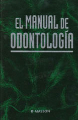 EL MANUAL DE ODONTOLOGIA