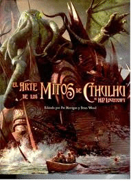 ARTE DE LOS MITOS DE CTHULHU DE H.P. LOVECRAFT, EL