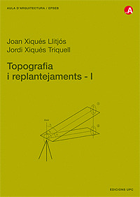 TOPOGRAFIA I REPLANTEJAMENTS I