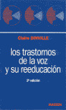 LOS TRASTORNOS DE LA VOZ Y SU REEDUCACION (2Ý ED.)