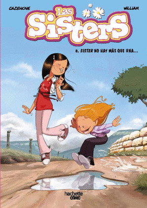 SISTER NO HAY MÁS QUE UNA... (LAS SISTERS, 8)