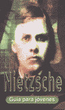 GUIA PARA JOVENES. NIETZSCHE (RUSTICA)