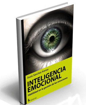 VALOR DE LA INTELIGENCIA EMOCIONAL, EL