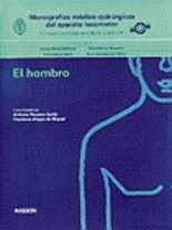 MONOG.MEDICO-QUIR.AP.LOCOMOTOR: EL HOMBRO