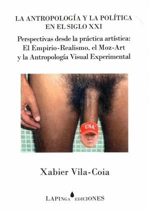 ANTROPOLOGÍA Y LA POLÍTICA EN EL SIGLO XXI, LA