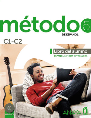 METODO 5 DE ESPAÑOL. LIBRO DEL ALUMNO C1-C2