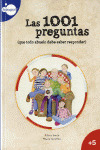 1001 PREGUNTAS QUE TODO ABUELO DEBE SABER RESPONDER, LAS