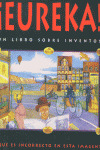 ¡EUREKA!: UN LIBRO SOBRE INVENTOS