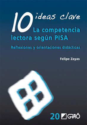 10 IDEAS CLAVE. LA COMPETENCIA LECTORA SEGUN PISA