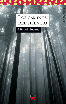 LOS CAMINOS DEL SILENCIO