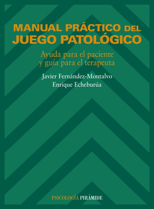 MANUAL PRÁCTICO DEL JUEGO PATOLÓGICO