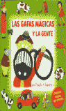 GAFAS MAGICAS Y LAS COSAS, LAS