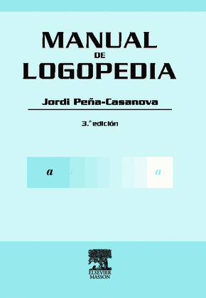 MANUAL DE LOGOPEDIA (3ª EDICION)