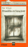 PESADILLA DE VANCUVER/BV-N.17