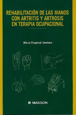 REHABILITACION MANOS CON ARTRITIS Y ARTROSIS EN TERAPIA OCUP