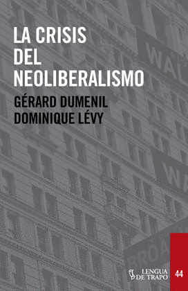 CRISIS DEL NEOLIBERALISMO, LA