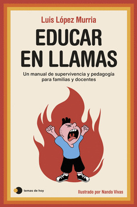 EDUCAR EN LLAMAS