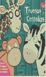 BICHOS RAROS. TRUENOS Y CENTELLAS