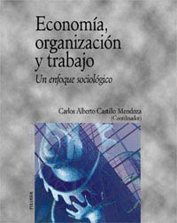 ECONOMÍA, ORGANIZACIÓN Y TRABAJO