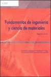 FUNDAMENTOS DE INGENIERIA Y CIENCIA DE MATERIALES (SEGUNDA EDICION)