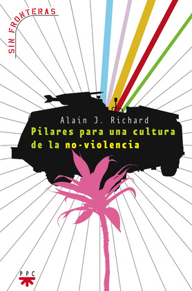 PILARES PARA UNA CULTURA DE LA NO-VIOLENCIA