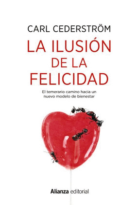 LA ILUSION DE LA FELICIDAD