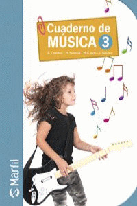 MUSICA, 3 EDUCACION PRIMARIA. CUADERNO