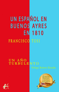 UN ESPAÑOL EN BUENOS AYRES EN 1810