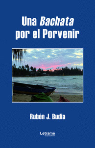 UNA BACHATA POR EL PORVENIR
