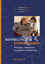 REHABILITACION DOMICILIARIA. PRINC.,INDIC.Y PROG.TERAPEUTICO