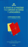 EL ESTADO DE LA PUBLICIDAD Y EL CORPORATE EN ESPAÑA Y LATINOAMÉRICA. INFORME ANU
