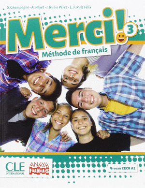 MERCI!. MÉTHODE DE FRANÇAIS 3.