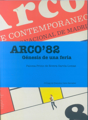 ARCO'82. GÉNESIS DE UNA FERIA