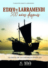 ETAYO Y LARRAMENDI. 500 AÑOS DESPUES