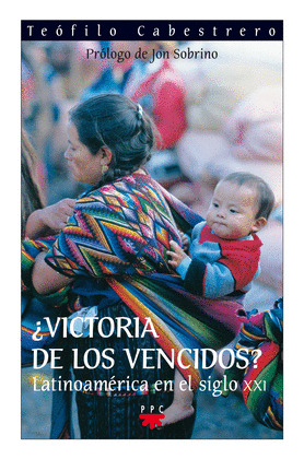 GP75. ¿VICTORIA DE LOS VENCIDOS? LATINOAMERICA EN EL S.XXI