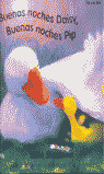 BUENAS NOCHES DAISY BUENAS NOCHES PIP
