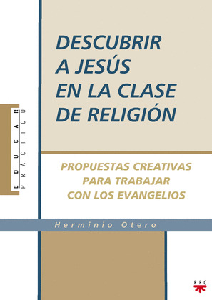 DESCUBRIR A JESUS EN LA CLASE DE RELIGION