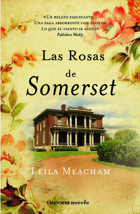 ROSAS DE SOMERSET, LAS
