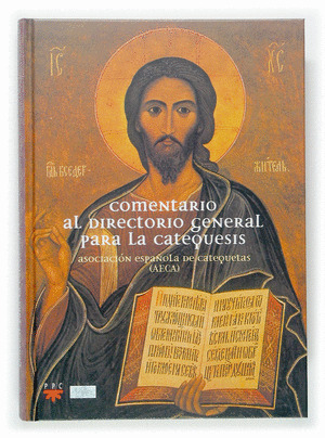 COMENTARIO AL DIRECTORIO GENERAL DE LA CATEQUESIS