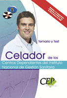 TEMARIO Y TEST CELADOR DE LOS CENTROS DEPENDIENTES DEL INSTITUTO NACIONAL DE GES