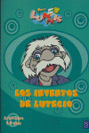 INVENTOS DE LUTECIO - LOS LUNNIS
