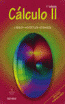 CÁLCULO II (7ª EDICION, 2006) (INCLUYE FORMULARIO)