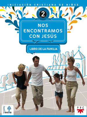 NOS ENCONTRAMOS CON JESUS 2. LIBRO DE LA FAMILIA
