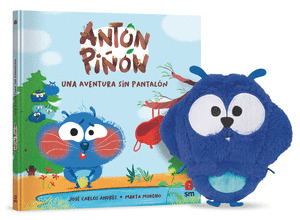 PACK DE ANTÓN PIÑÓN UNA AVENTURA SIN PANTALÓN (BOLSA CON LIBRO Y PELUCHE PEDORRÓN)